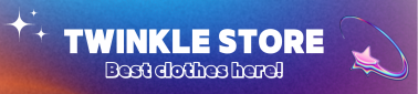 +:｡ﾟ☆ | Twinkle store |+｡ﾟ+｡ﾟ | 回首頁